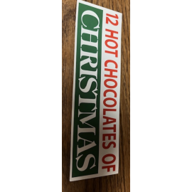 12 Hot Chocolates of Christmas STICKER